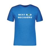 UltraSignup Best Bad Decisions Tee