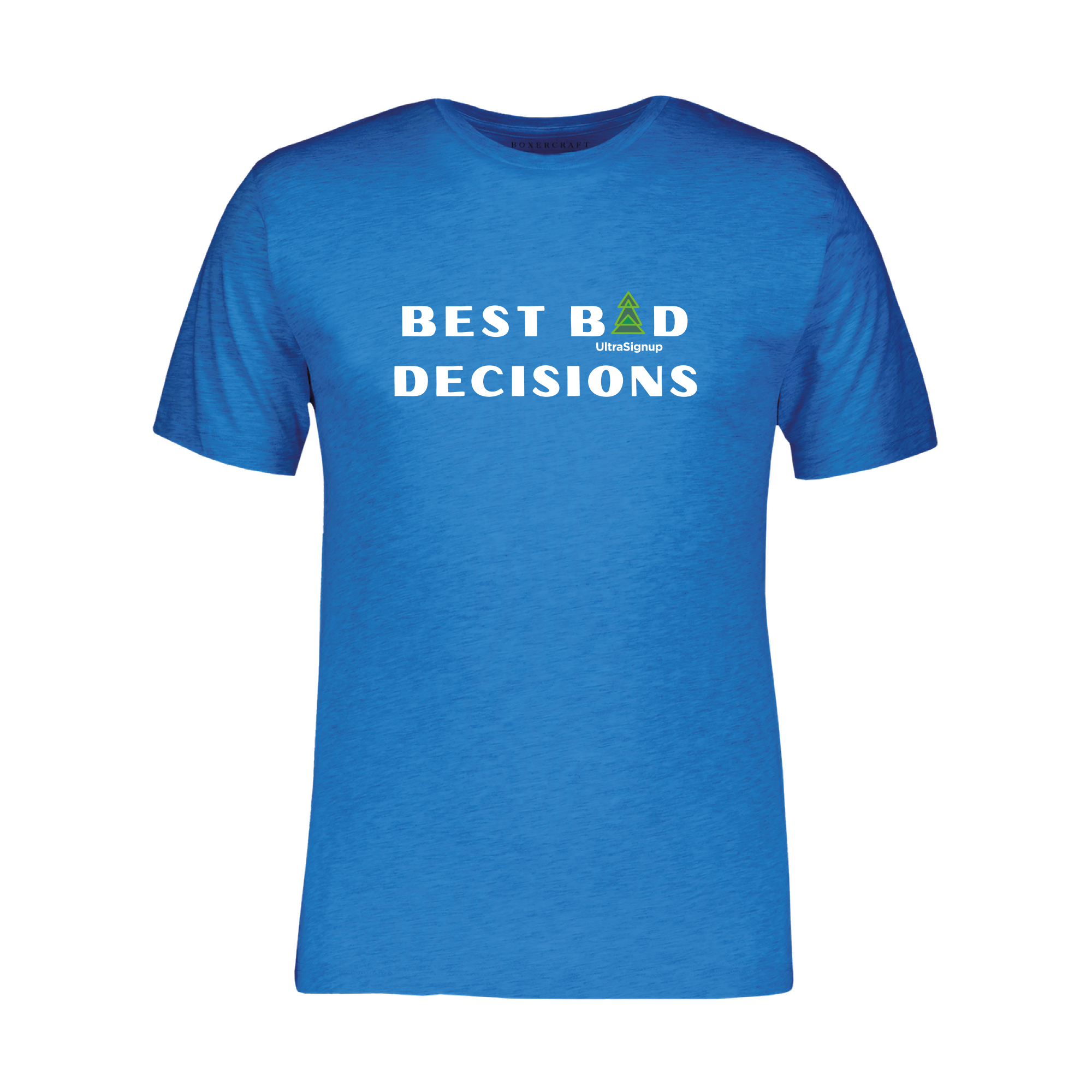 UltraSignup Best Bad Decisions Tee