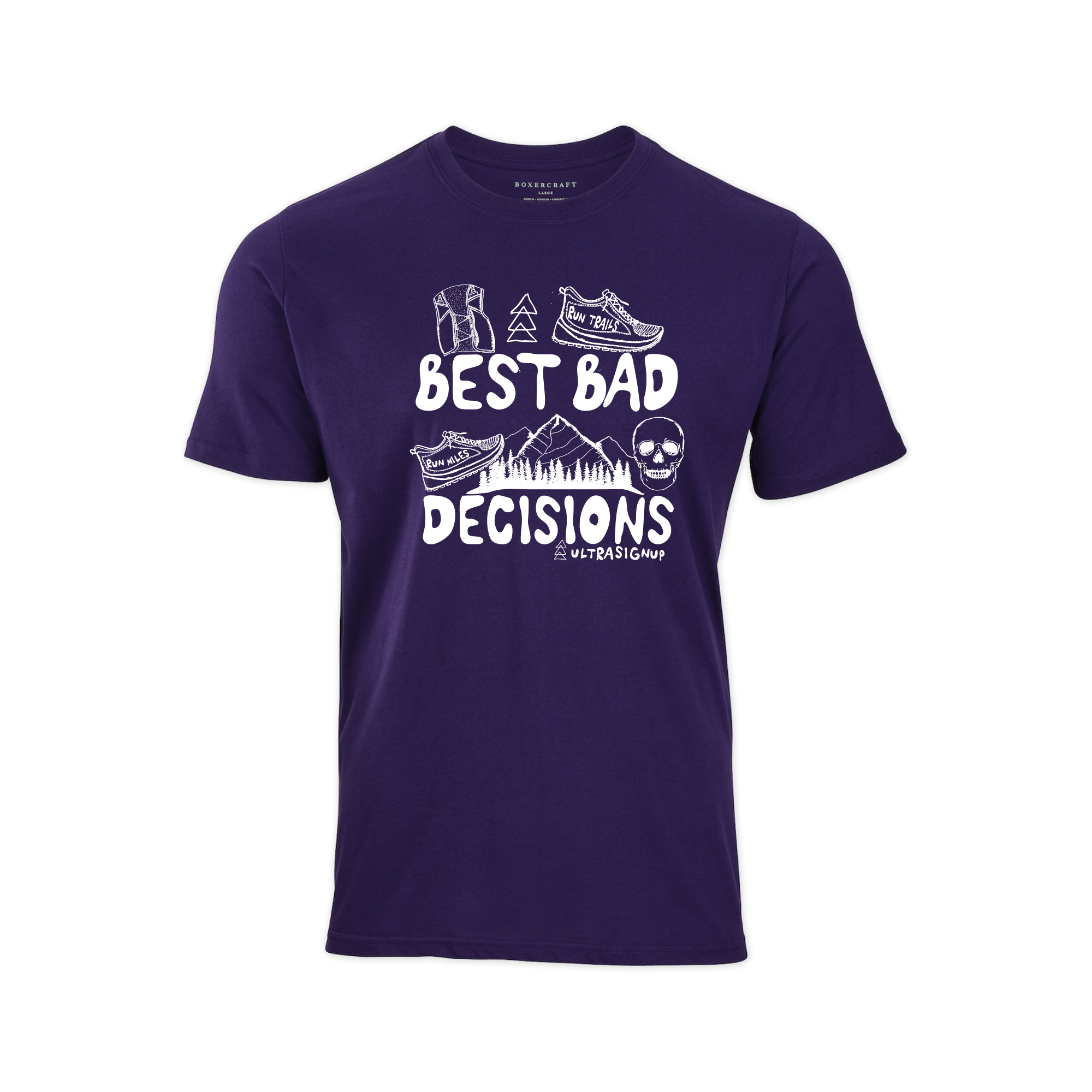 UltraSignup Best Bad Decisions Tee